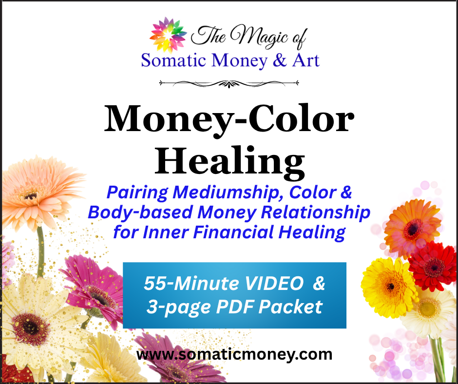 MONEY-COLOR HEALING / 55-Minute VIDEO / 3-Page PDF