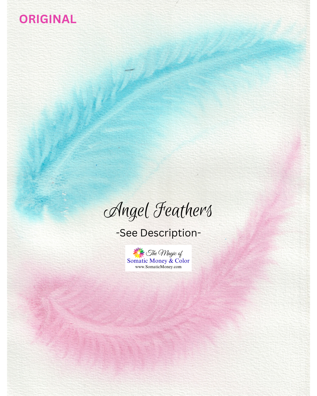 ORIGINAL: "ANGEL FEATHERS" WATERCOLOR ON COLD PRESS - 8.5" x 11"