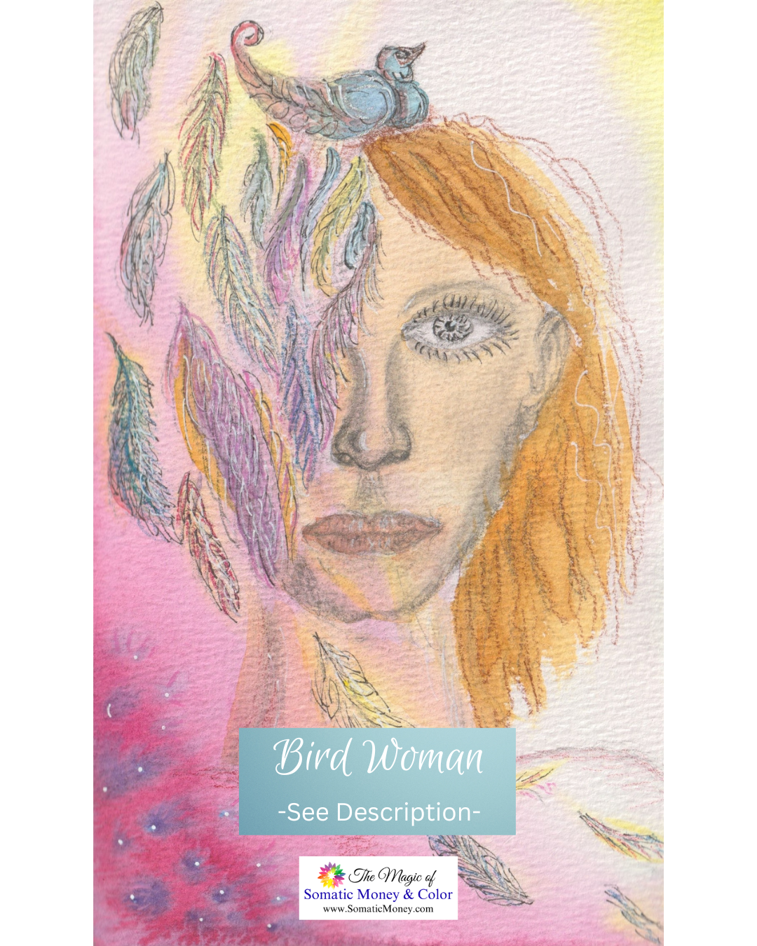 LTD EDITION SIGNED MATTE PRINTS FOR "BIRD WOMAN" WITH WATERCOLOR, COLOR PENCIL & GEL PEN