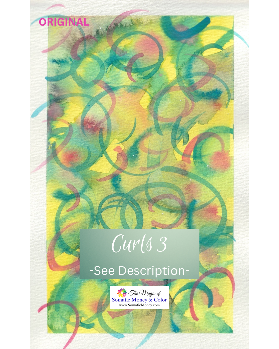 SIGNED ORIGINAL "CURLS 3" WATERCOLOR ABSTRACT ON COLD PRESS