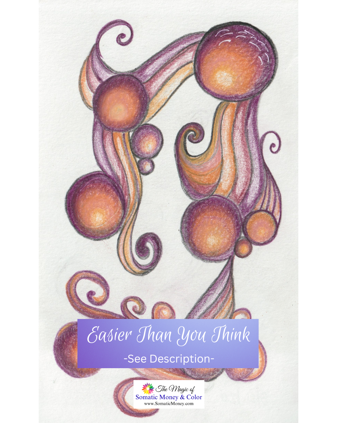 LTD EDITION SIGNED MATTE PRINTS FOR "EASIER THAN YOU THINK" WITH COLORED PENCIL