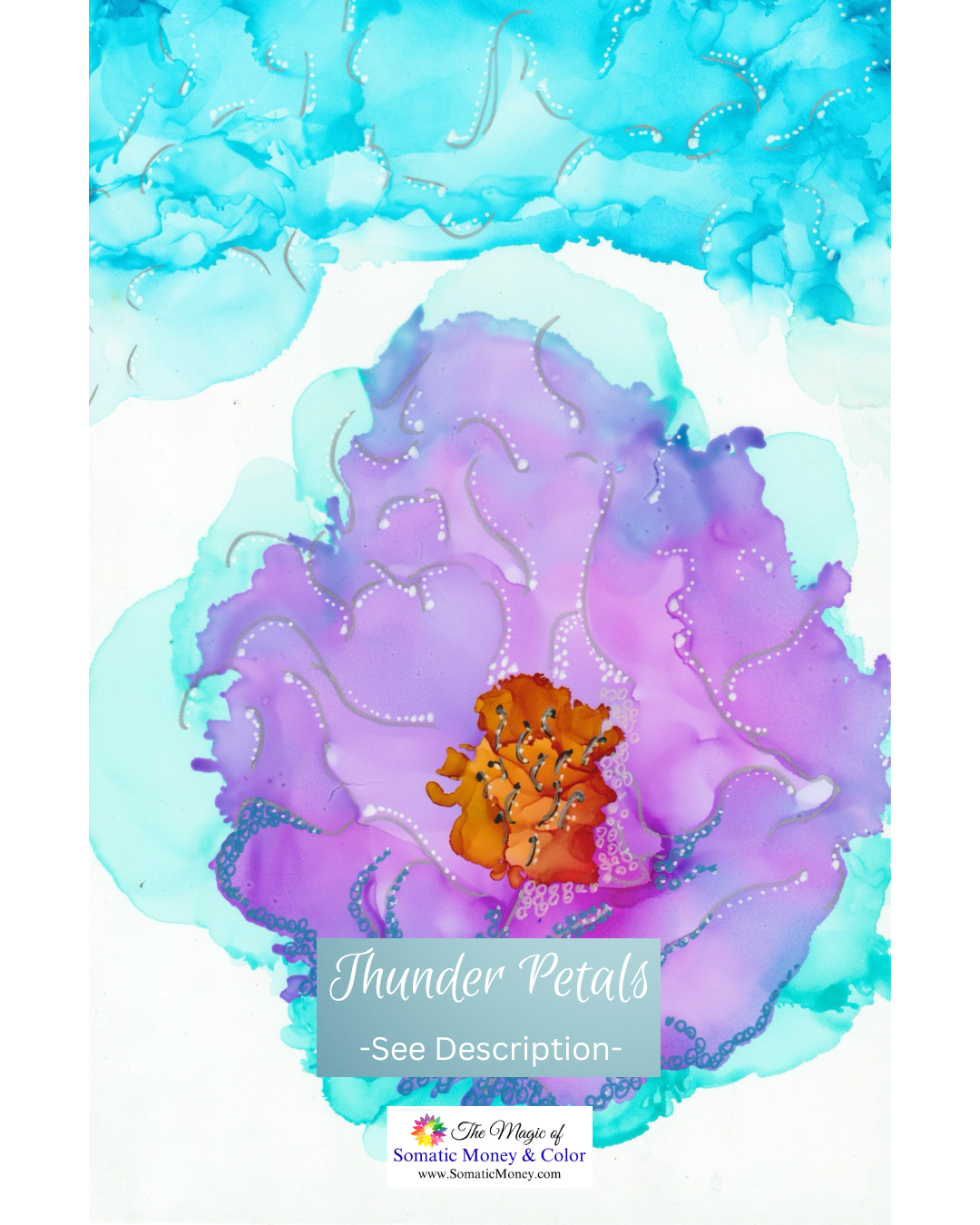 ORIGINAL: "THUNDER PETALS" ALCOHOL DISPERSION ART WITH GEL INK