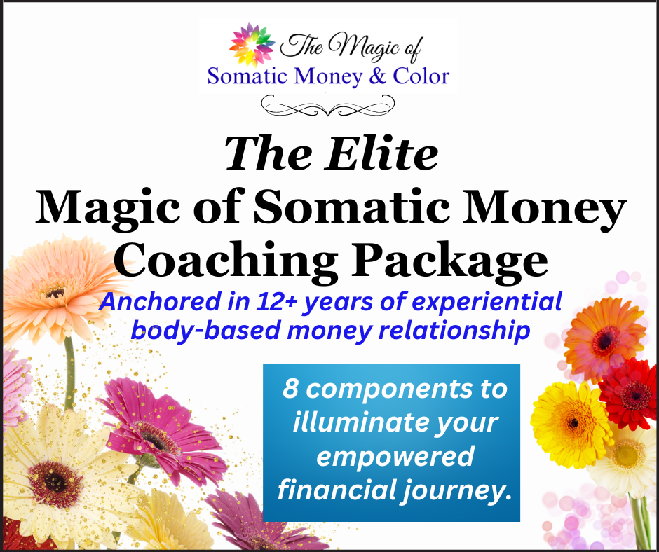 THE ELITE MAGIC OF SOMATIC MONEY COACHING PACKAGE