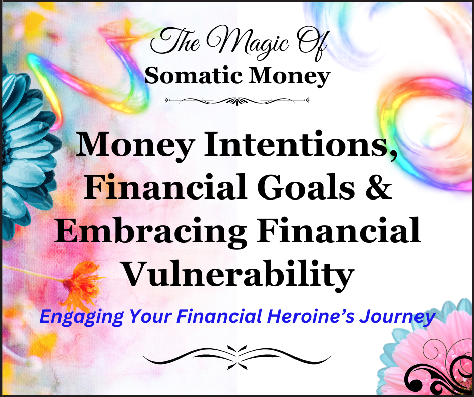 MONEY INTENTIONS, GOALS & FINANCIAL VULNERABILITY / 15-Page PDF