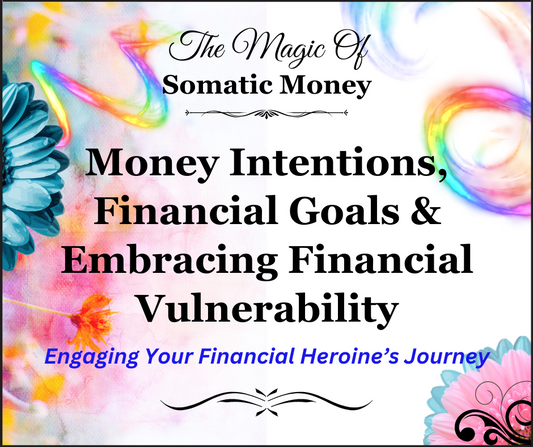 MONEY INTENTIONS, GOALS & FINANCIAL VULNERABILITY / 15-Page PDF
