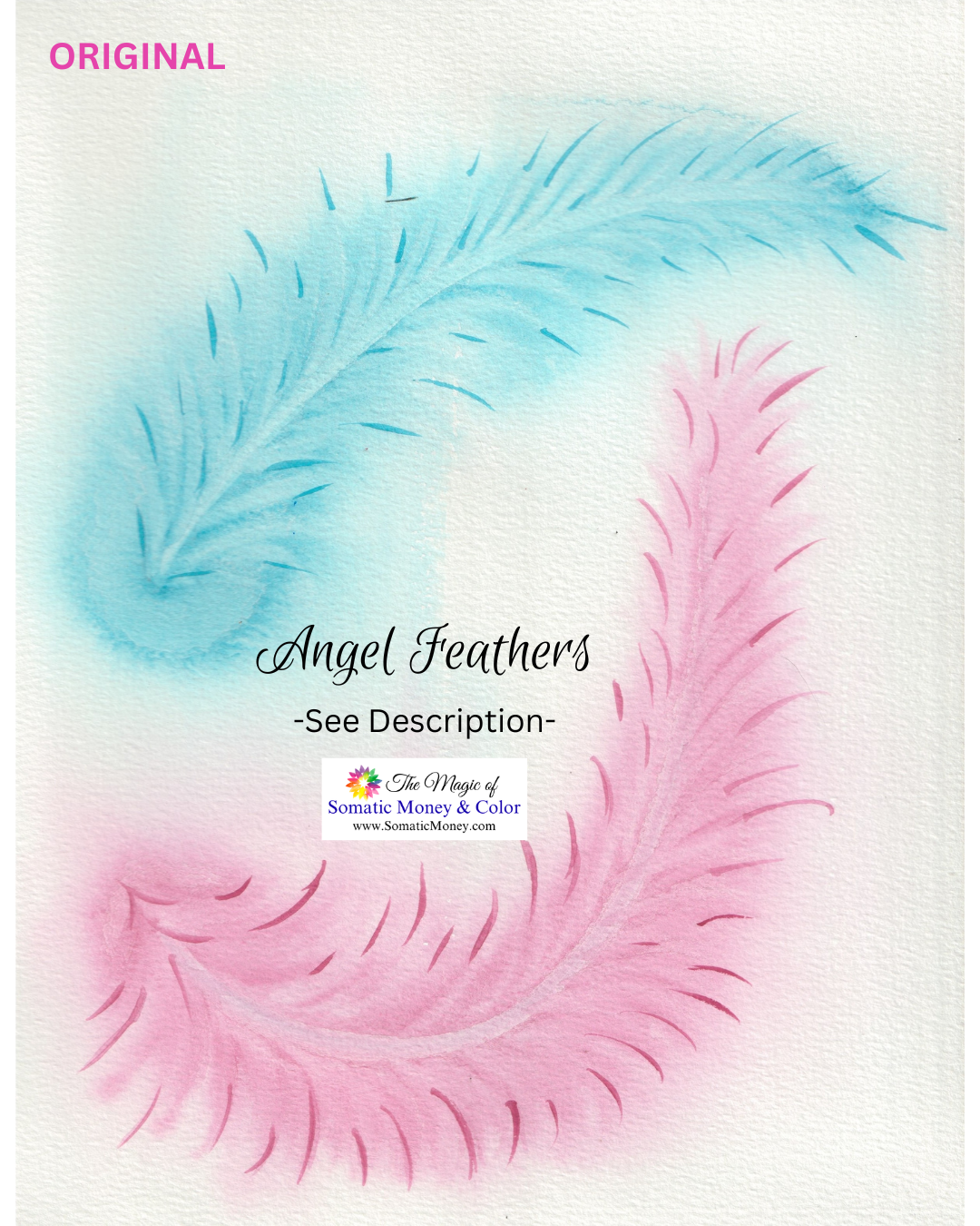 ORIGINAL: "ANGEL FEATHERS - 2" WATERCOLOR ON COLD PRESS - 8.5" x 11"