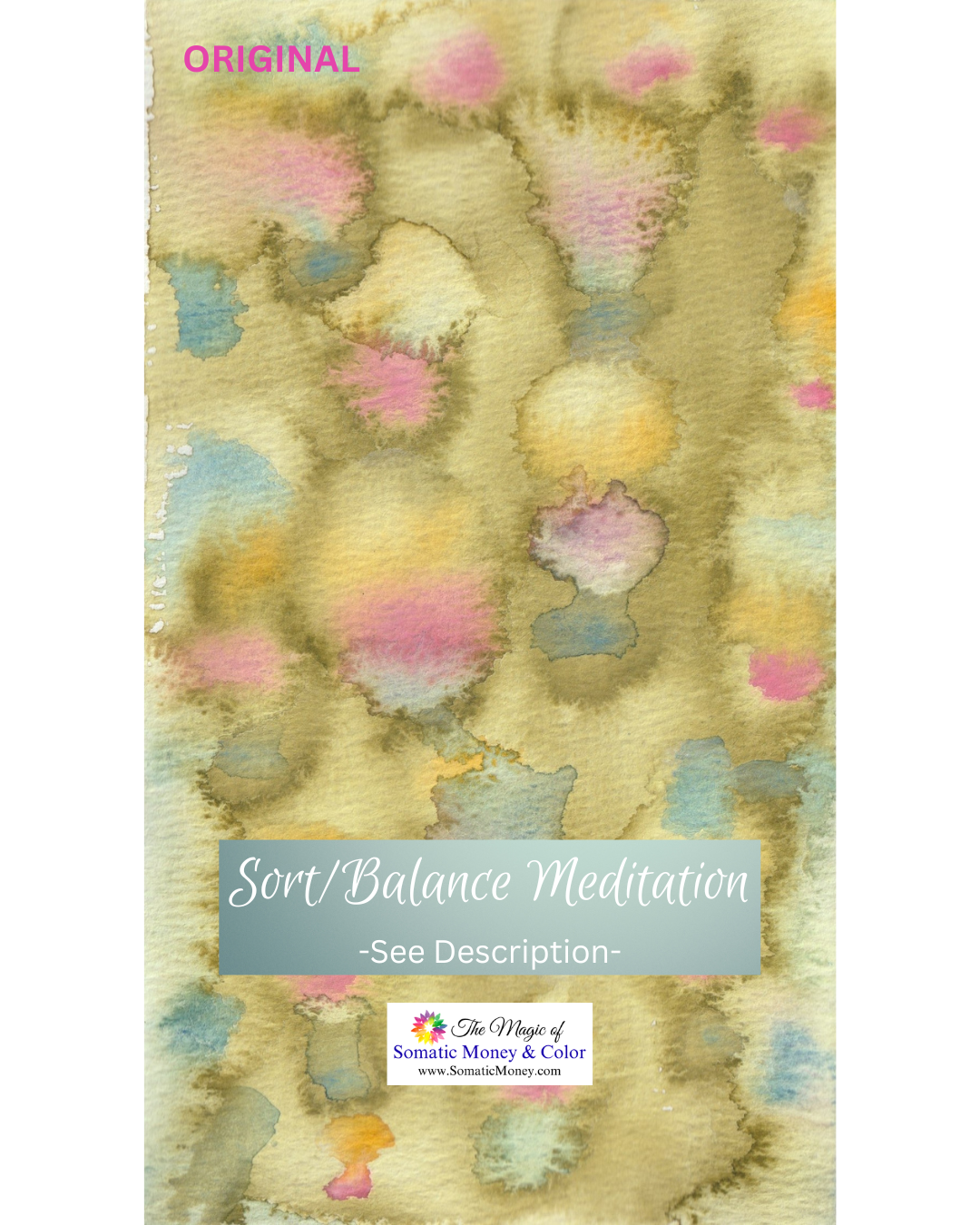 ORIGINAL: "SORT/BALANCE MEDITATION" WATERCOLOR ABSTRACT ON COLD PRESS